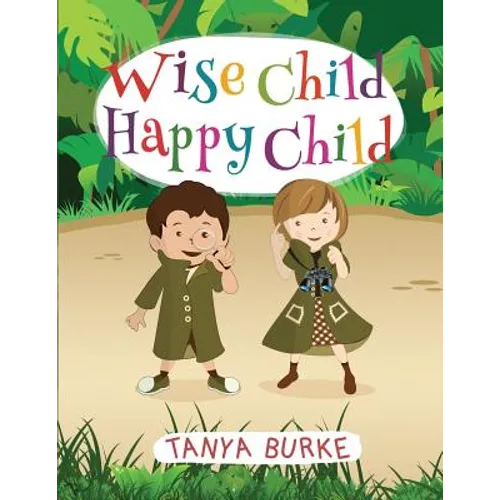 Wise Child Happy Child