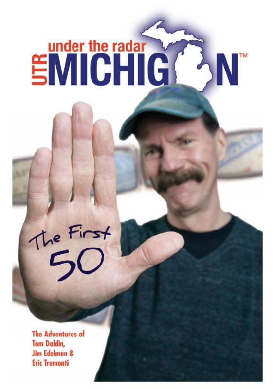 Under The Radar Michigan: The First 50 Book