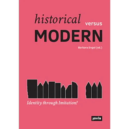 Historical Versus Modern: Identity Through Imitation?: Identity Through Imitation?