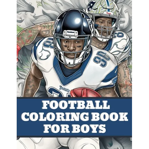 Football Coloring Book: American Football Sports Book For Boys