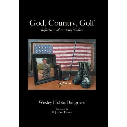 God, Country, Golf: Reflections of an Army Widow