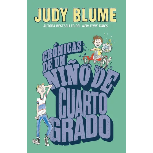 Crónicas de Un Niño de Cuarto Grado / Tales of a Fourth Grade Nothing