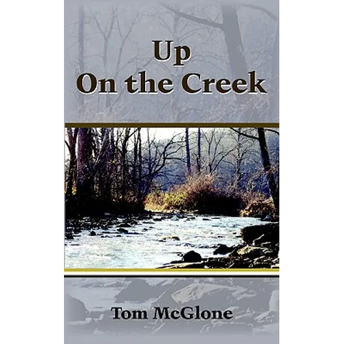 Up on the Creek