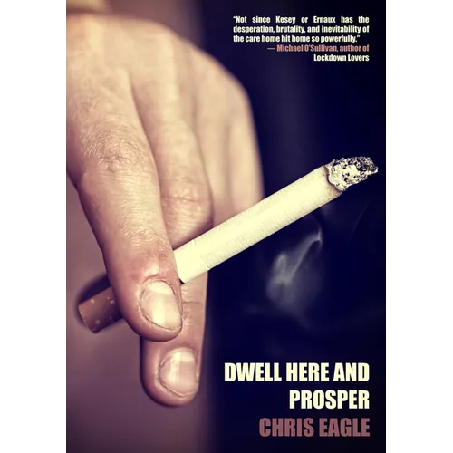 Dwell Here and Prosper