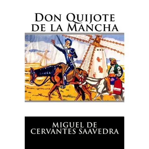 Don Quijote de la Mancha: Completo