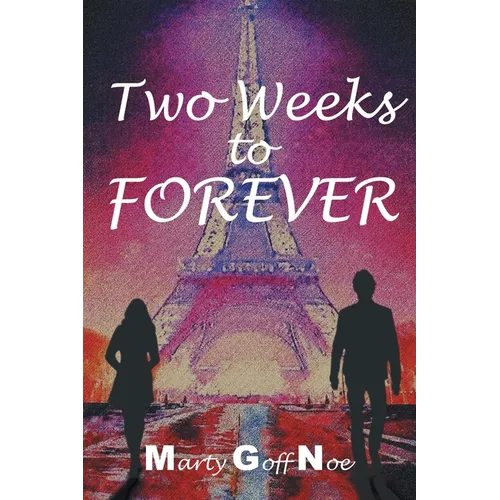 Two Weeks to Forever