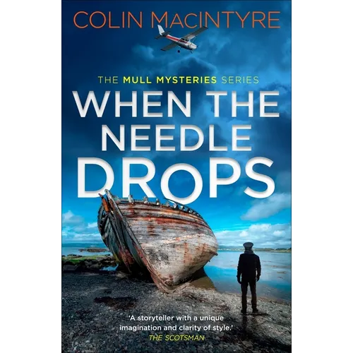 When the Needle Drops: A Gripping New Scottish Crime Thriller Inspired by True Events