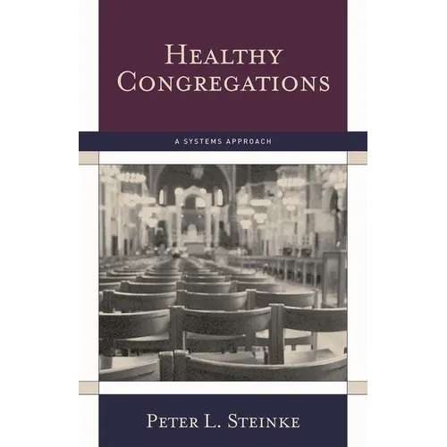 Healthy Congregations: A Systems Approach