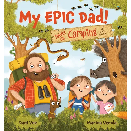 My Epic Dad! Takes Us Camping