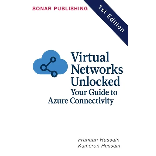 Virtual Networks Unlocked: Your Guide to Azure Connectivity