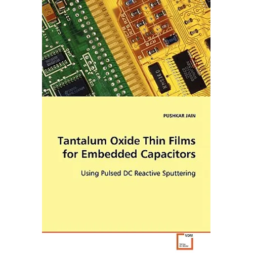 Tantalum Oxide Thin Films for Embedded Capacitors