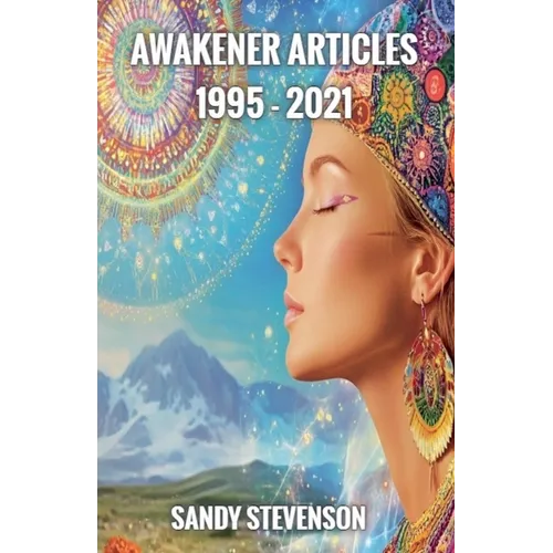 Awakener Articles 1995 - 2021