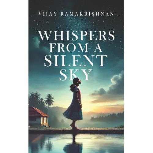 Whispers From a Silent Sky