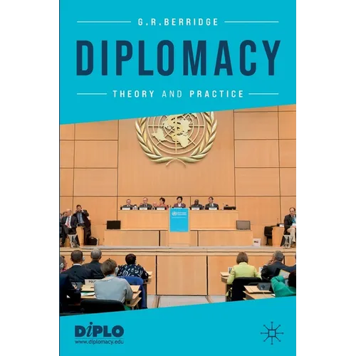 Diplomacy: Theory and Practice