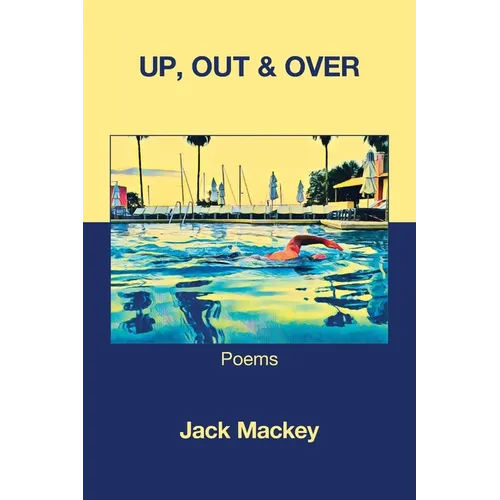 Up, Out & Over