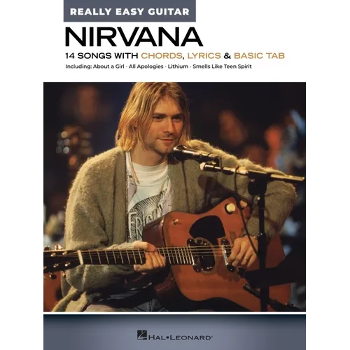 Nirvana - Really Easy Guitar: 14 Songs with Chords, Lyrics & Basic Tab
