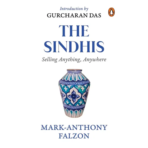 Selling Anything Anywhere: Sindhis and Global Trade