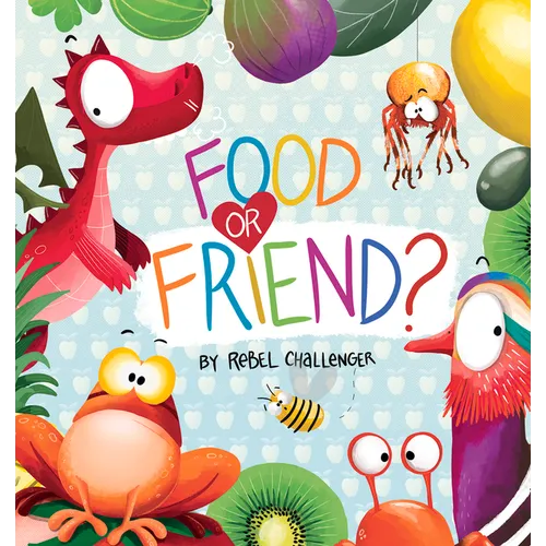 Food or Friend?