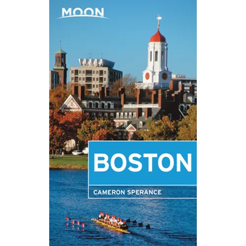 Moon Boston: Neighborhood Walks, Historic Highlights, Beloved Local Spots