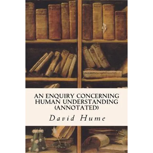 An Enquiry Concerning Human Understanding (annotated)