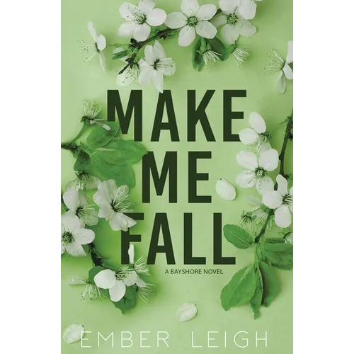 Make Me Fall