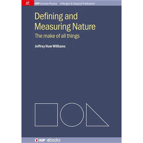 Defining and Measuring Nature: The Make of All Things