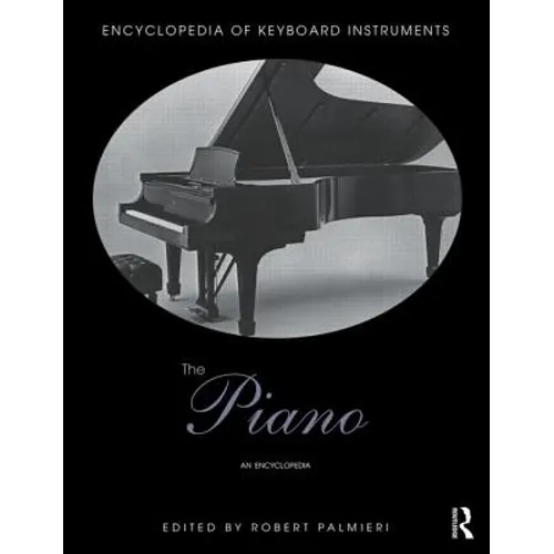 The Piano: An Encyclopedia