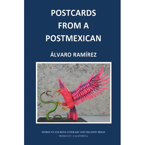 Postcards From a PostMexican