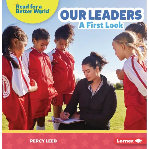 Our Leaders: A First Look
