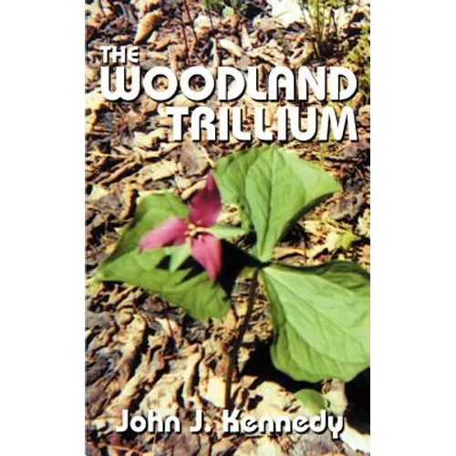 The Woodland Trillium