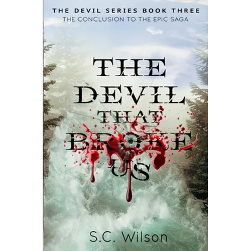 The Devil that Broke Us