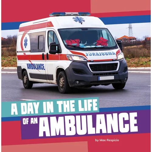 A Day in the Life of an Ambulance - Paperback