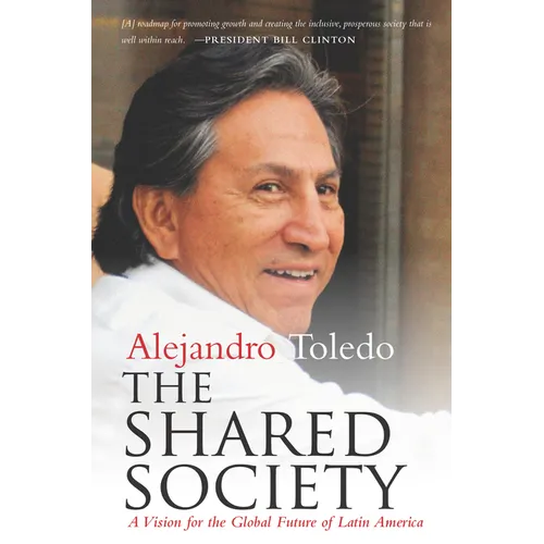 The Shared Society: A Vision for the Global Future of Latin America