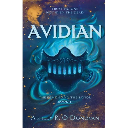 Avidian: The Demon and the Savior: Book One