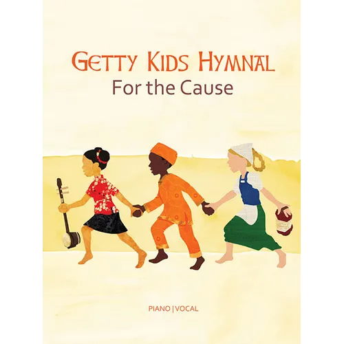 Getty Kid's Hymnal - For the Cause