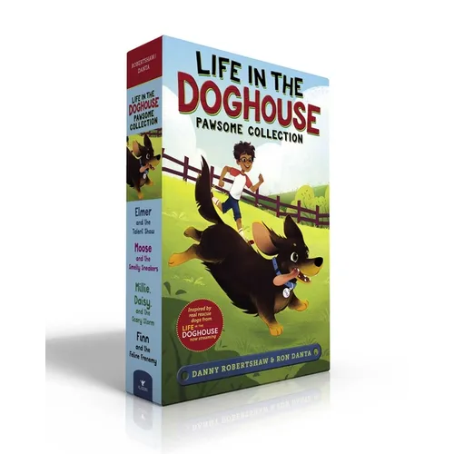 Life in the Doghouse Pawsome Collection (Boxed Set): Elmer and the Talent Show; Moose and the Smelly Sneakers; Millie, Daisy, and the Scary Storm; Fin