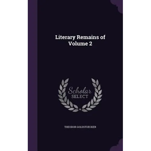 Literary Remains of Volume 2