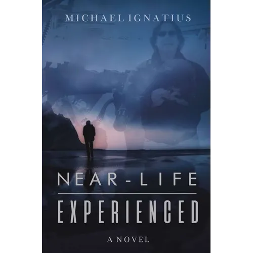Near-Life Experienced