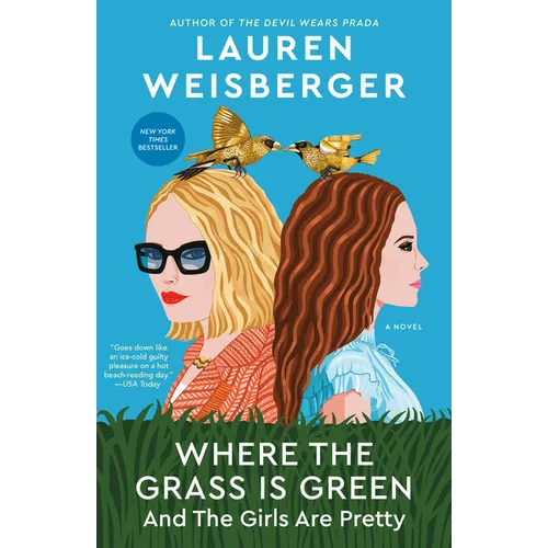 Where the Grass Is Green and the Girls Are Pretty