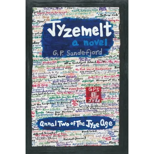 JyzeMelt - Annal Two of the Jyze Age