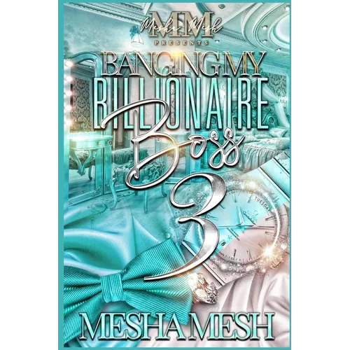 Banging My Billionaire Boss 3