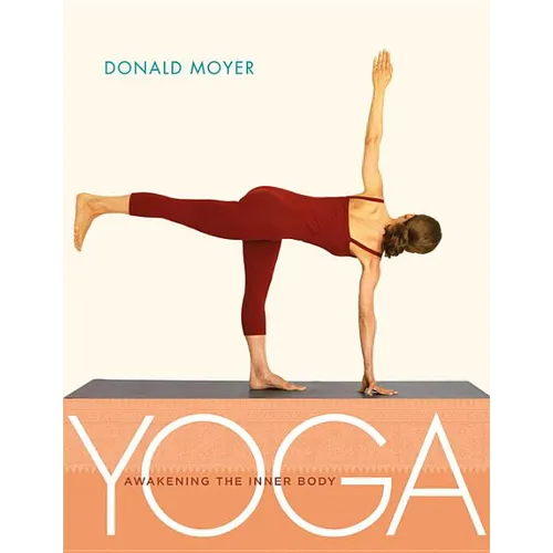 Yoga: Awakening the Inner Body