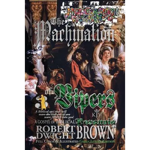 The Machination of Vipers