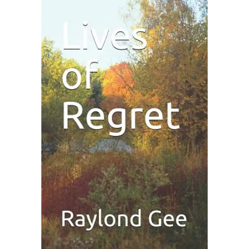 Lives of Regret - Paperback