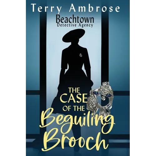 The Case of the Beguiling Brooch