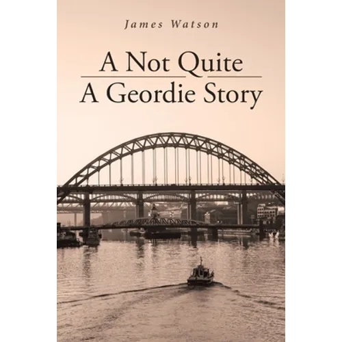 A Not Quite A Geordie Story