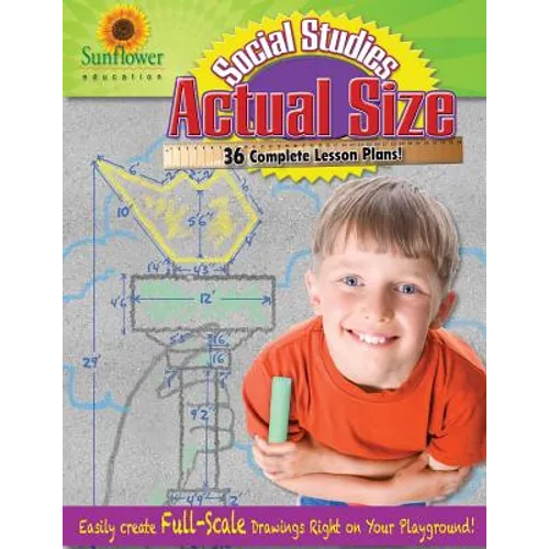 Actual Size-Social Studies: Easily Create Full-Scale Drawings Right on Your Playground!