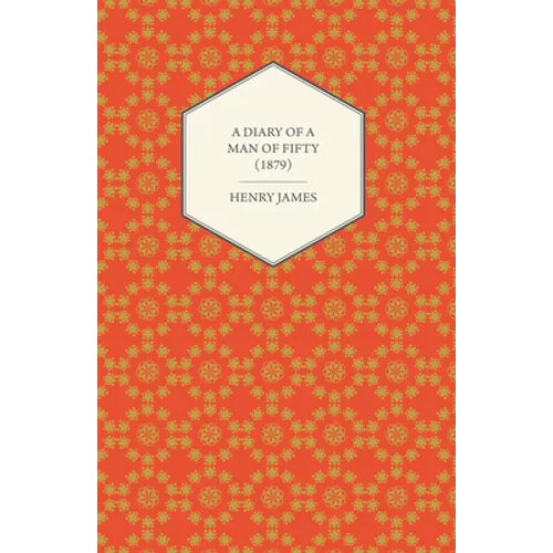A Diary of a Man of Fifty (1879)