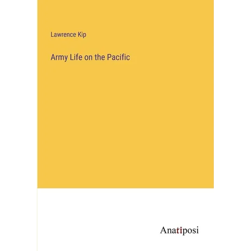 Army Life on the Pacific