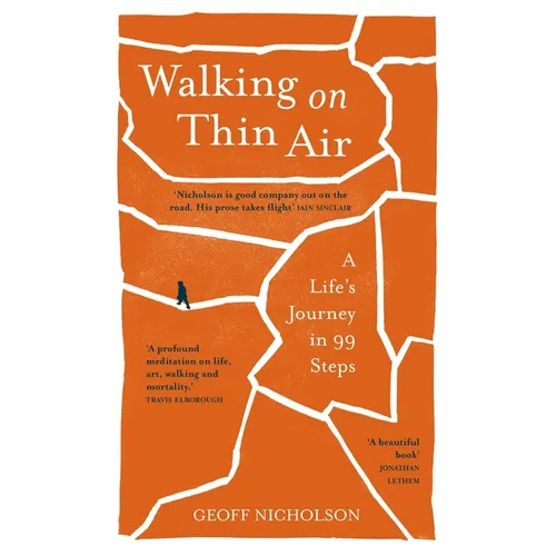 Walking on Thin Air: A Life's Journey in 99 Steps